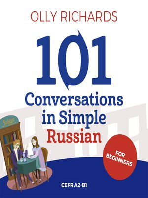 cover image of 101 Conversations in Simple Russian